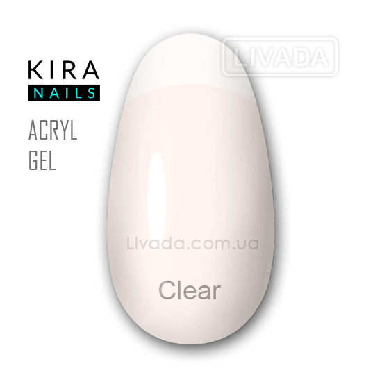 KIRA NAILS Acryl Gel Clear (30 мл.) Акрил-гель (Полигель) прозрачный Кира Нейлс